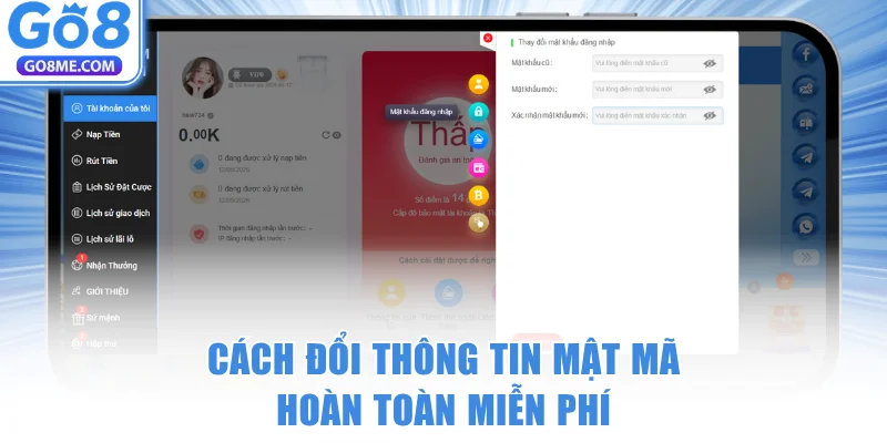 Đổi mật khẩu GO8 – Khôi phục và bảo vệ tài khoản 7 Cách đổi thông tin mật mã GO8 hoàn toàn miễn phí